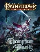 Simon Arizpe, Paizo Publishing, Paizo Staff, Paul Saltzman, Paizo Staff, Paizo Publishing... - Pathfinder Player Companion: Champions of Purity
