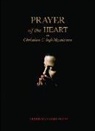 Llewellyn Vaughan-Lee, Llewellyn (Llewellyn Vaughan-Lee ) Vaughan-Lee - Prayer of the Heart in Christian and Sufi Mysticism