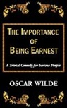 Oscar Wilde - The Importance of Being Earnest-A Trivial Comedy for Serious People