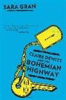 Sara Gran, Gran Sara Gran - Claire Dewitt And The Bohemian Highway