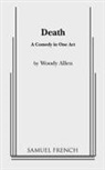 Woody Allen - Death