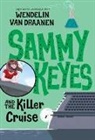 Wendelin van Draanen, Wendelin Van Draanen - Sammy Keyes and the Killer Cruise