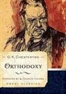 G K Chesterton, G. K. Chesterton - Orthodoxy