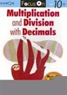 Kumon, Publishing Kumon, Kumon Publishing - Kumon Focus on Multiplication and Division with Decimals