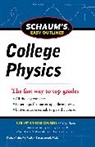 Bueche, F. Bueche, Frederick Bueche, Frederick J. Bueche, Eugene Hecht, Hecht Eugene - Schaum's Easy Outline of College Physics, Revised Edition