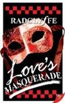 Radclyffe - Love's Masquerade