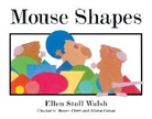 Ellen Stoll Walsh - Mouse Shapes