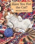 Michele Coxon - Have You Fed the Cat?