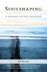 Jeff Brown - Soulshaping