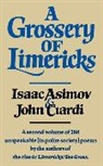 Isaac Asimov, John Ciardi - A Grossery of Limericks