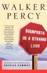 Walker Percy - Signposts in a Strange Land