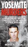 Dennis McDougal - The Yosemite Murders