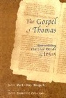John Dominic Crossan, John Dart, Dart John, Ray Riegert - The Gospel of Thomas