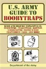 Army, Department Of The Army, U.S. Department of the Army - U.S. Army Guide to Boobytraps