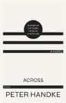 Peter Handke - Across