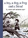 Marianna Mayer, Mercer Mayer, Marianna Mayer, Mercer Mayer - A Boy, a Dog, a Frog, and a Friend