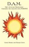 Edgar Cayce, Gayle Schilz - D.A.M