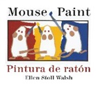 Walsh Ellen Stoll Walsh, Ellen Stoll Walsh - Mouse Paint/Pintura de raton Board Book