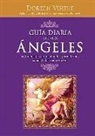 Doreen Virtue - Guía Diaria de Sus Ángeles: 365 Mensages de Los Ángeles Para Aliviar, Sanar y Abrir Su Corazón
