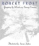 Robert Frost, Susan Jeffers, Ph. D. Susan Jeffers, Susan Jeffers - Stopping by Woods on a Snowy Evening