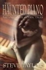 Steve Taylor - The Haunted Piano