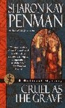 Sharon Kay Penman - Cruel as the Grave