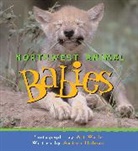 Andrea Helman, Art Wolfe, Art Wolfe - Northwest Animal Babies