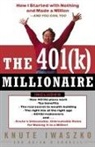 Knute Iwaszko, Brian O'Connell - The 401(K) Millionaire