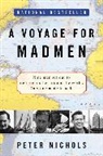 Peter Nichols - A Voyage for Madmen