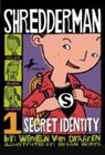 Brian Biggs, Wendelin Van Draanen, Wendelin Van Draanen, Brian Biggs - Shredderman: Secret Identity