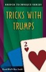 David Bird, Marc Smith - Bridge Technique 2: Tricks with Trumps