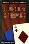 David Bird, Marc Smith - Bridge Technique 4: Eliminations & Throw-Ins