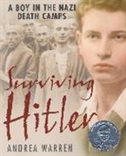 Andrea Warren - Surviving Hitler