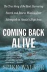 Spike Walker - Coming Back Alive