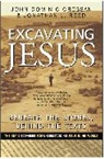 John Dominic Crossan, Crossan John Dominic, REED, Jonathan L Reed, Jonathan L. Reed - Excavating Jesus