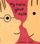 Walsh Melanie Walsh, Melanie Walsh - My Nose, Your Nose