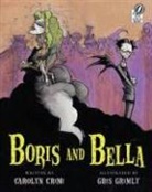 Carolyn Crimi, Gris Grimly - Boris and Bella