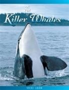 Vicki Leon, Vicki León, Jeff Foott - A Pod of Killer Whales