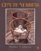Stephen Johnson, Stephen T Johnson, Stephen T. Johnson, Tims Project (Johnson), Stephen T Johnson, Stephen T. Johnson - City by Numbers
