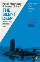 Peter Hennessy, Peter Jinks Hennessy, James Jinks, James Hennessy Jinks, JamesHennessy Jinks, Jinks James - The Silent Deep
