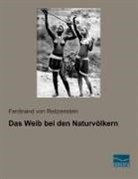 Ferdinand von Reitzenstein, Ferdinand von Reitzenstein - Das Weib bei den Naturvölkern