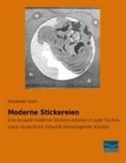 Alexande Koch, Alexander Koch - Moderne Stickereien