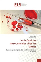 Rachid Alharrar, Amin Rafik, Amine Rafik, Rafik-a - Les infections nosocomiales chez