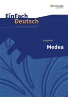 Euripides, Alexandra Wölke - EinFach Deutsch Unterrichtsmodelle