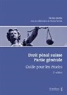 Patricia Meylan, Nicolas Queloz - Droit pénal suisse. Partie générale