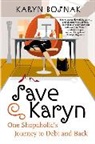 Karyn Bosnak - Save Karyn