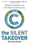 Noreena Hertz - The Silent Takeover