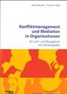 Rud Ballreich, Rudi Ballreich, Ballreich. Rudi, Friedrich Glasl - Konfliktmanagement und Mediation in Organisationen
