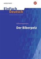 Gerhart Hauptmann, Silvia Noeger, Silvia Nöger, Silvia (Dr.) Nöger, Diekhans, Diekhans... - EinFach Deutsch Unterrichtsmodelle, m. 1 Buch