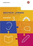 Alisa Blachut, Amani Kassem, Amra Havkic, Tatjana Atanasoska, Barbara Geist, Benjamin Uhl... - Deutsch lernen: Hören - Sprechen - Lesen - Schreiben: Deutsch lernen: Hören - Sprechen - Lesen - Schreiben